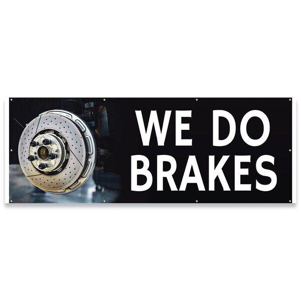 We Do Brakes Banner Concession Stand Food Truck Single Sided